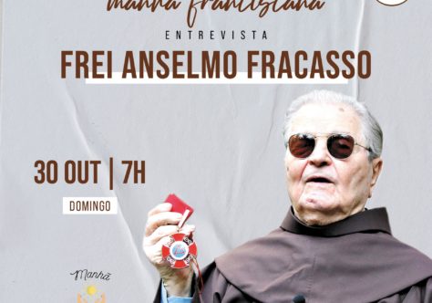 Entrevista com Frei Anselmo Fracasso; ouça!