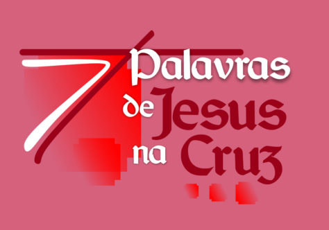 TvFranciscanos apresenta a série: “Palavras de Jesus na cruz”