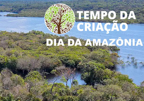 Dia da Amazônia: “A esperança se funda na certeza de que o ser humano sempre pode mudar” (Dom Evaristo Pascoal Spengler)