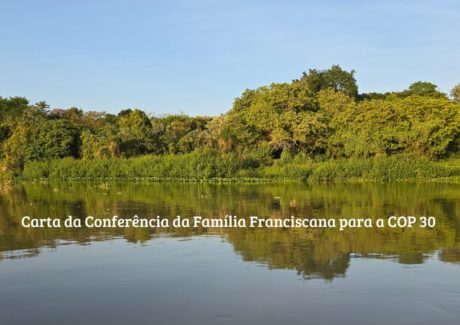 Carta da Conferência da Família Franciscana para a COP 30