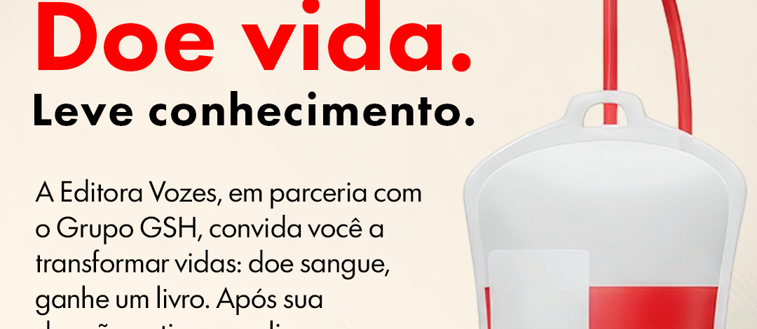 Editora Vozes: Ação solidária une doação de sangue e incentivo à leitura