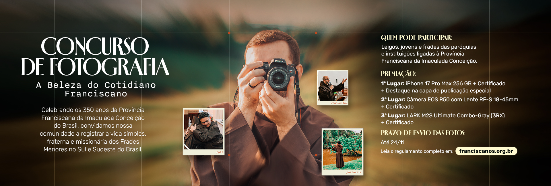 Concurso de Fotografia “A Beleza do Cotidiano Franciscano”