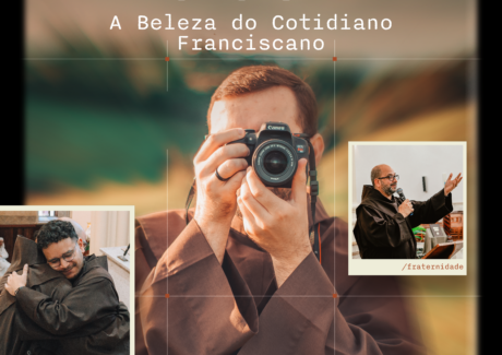 Concurso de Fotografia “A Beleza do Cotidiano Franciscano”