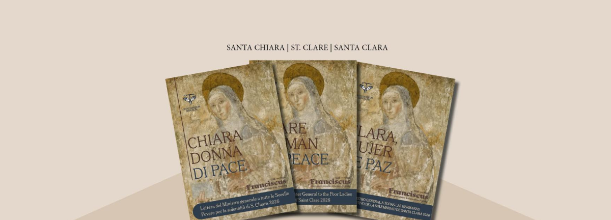 Lettera del Ministro generale per la solennità di Santa Chiara 2026