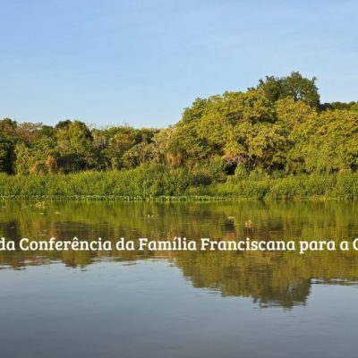 Carta da Conferência da Família Franciscana para a COP 30