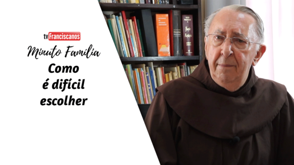 Minuto Família | Como é difícil escolher