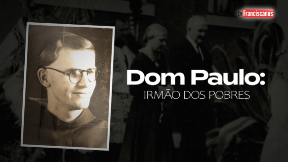 Teaser | Dom Paulo: irmão dos pobres