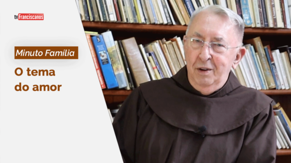 Minuto Família | O tema do amor