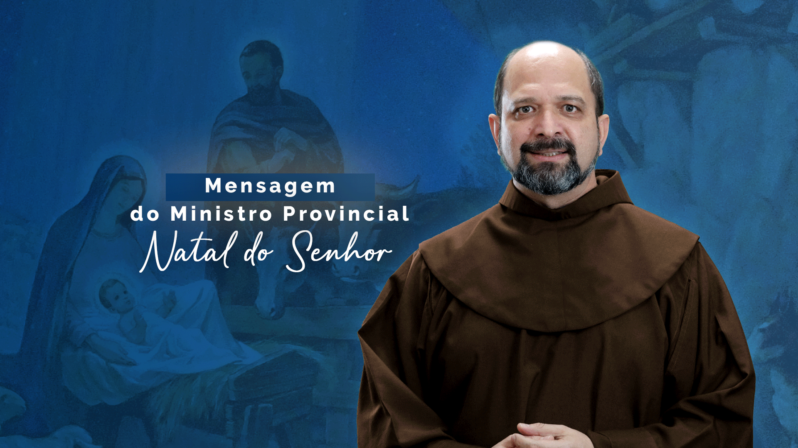 Mensagem do Ministro Provincial | Natal do Senhor