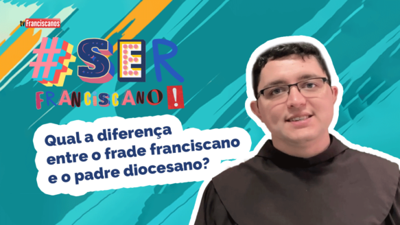 Qual a diferença entre o frade franciscano e o padre diocesano? | #serfranciscano