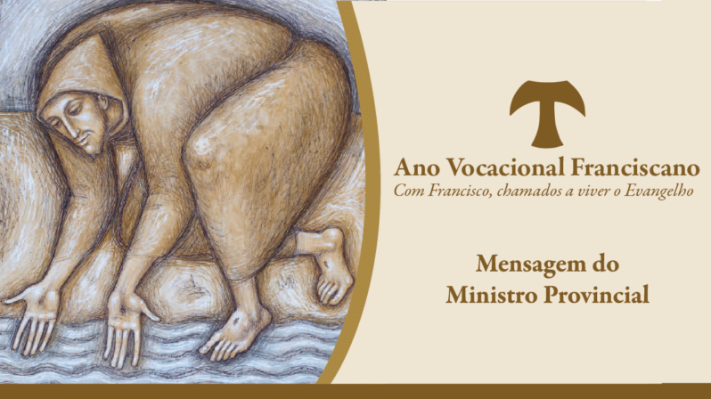 [Mensagem do Ministro Provincial | Ano Vocacional Franciscano]