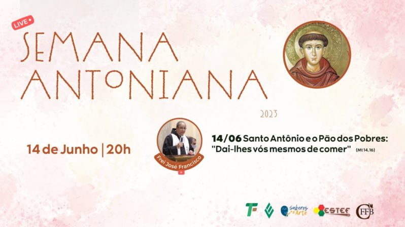 Semana Antoniana – Santo Antônio e o Pão dos Pobres