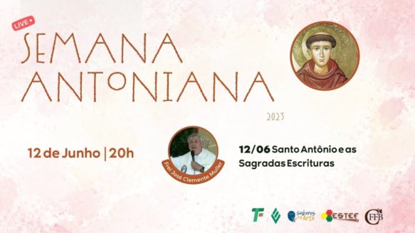 Semana Antoniana – Santo Antônio e as Sagradas Escrituras