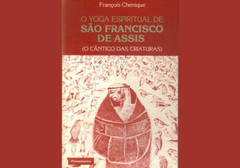 O Yoga Espiritual de São Francisco de Assis: O Cântico Das Criaturas