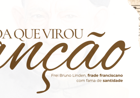 Série retrata a missão e a fama de santidade de Frei Bruno Linden